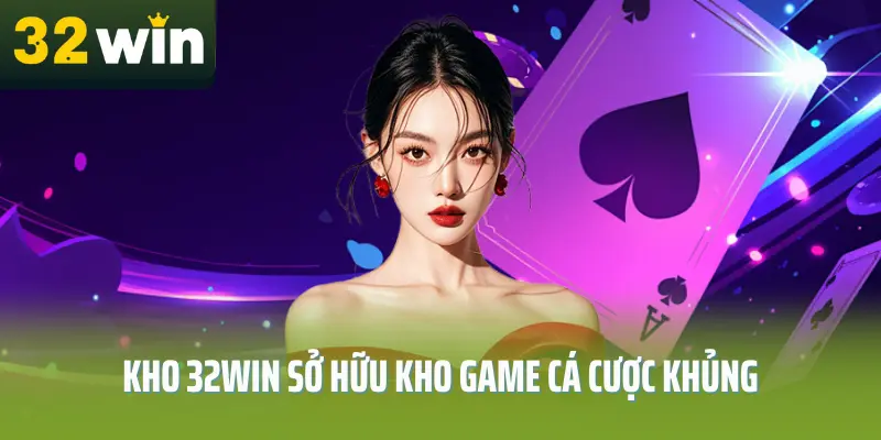 32win-kho-game-khung