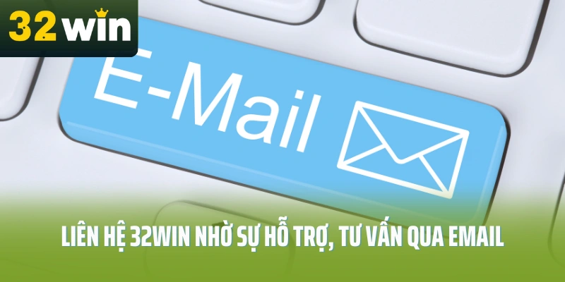 Lien-he-32Win-nho-su-ho-tro-tu-van-qua-email