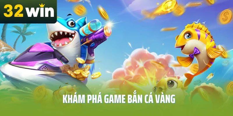 ban-ca-vang