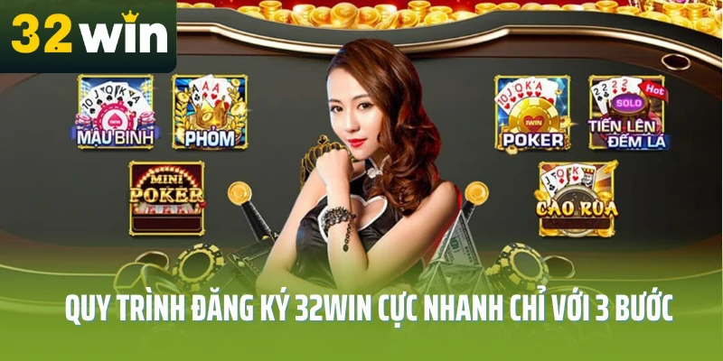 dang-ky-32win-quy-trinh