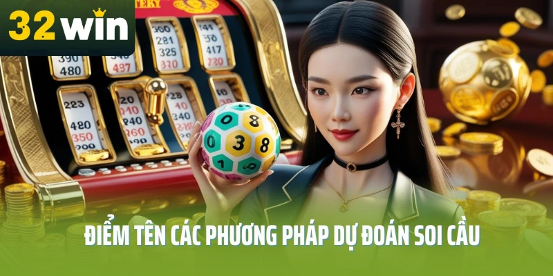 du-doan-soi-cau-32win-diem-ten