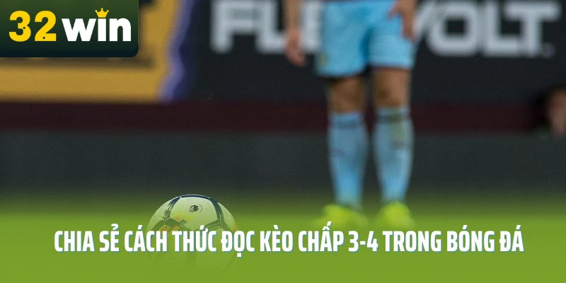 keo-chap-3-4-32win-chia-se