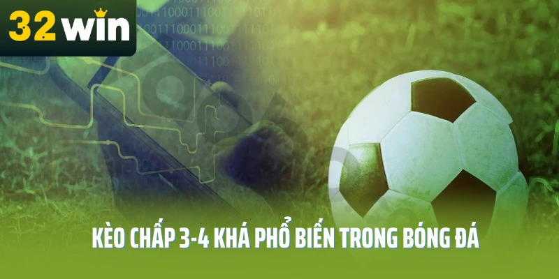 keo-chap-3-4-32win-pho-bien