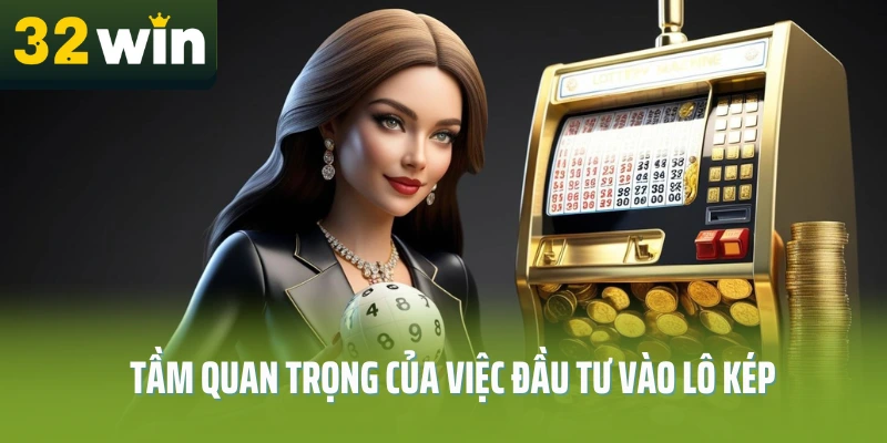 lo-kep-la-gi-32win-tam-quan-trong