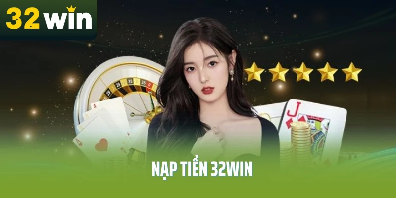 nap-tien-32win