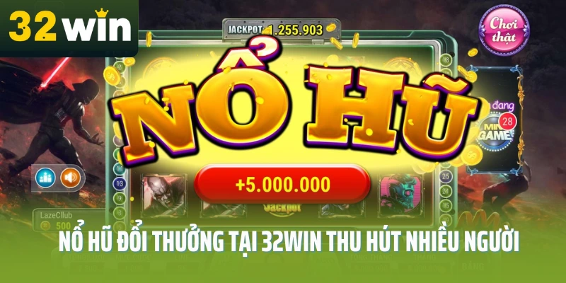 no-hu-doi-thuong-32win-uy-tin