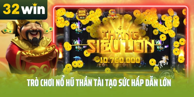 no-hu-than-tai-32win-ly-do