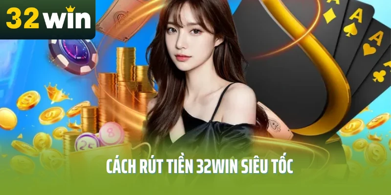 rut-tien-32win