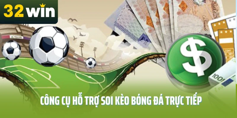 soi-keo-bong-da-truc-tiep-32win-kham-pha